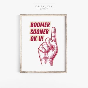 Boomer Sooner, OK U! da Universidade de Oklahoma | Alegria na escola | Impressão de arte de parede para decoração de casa