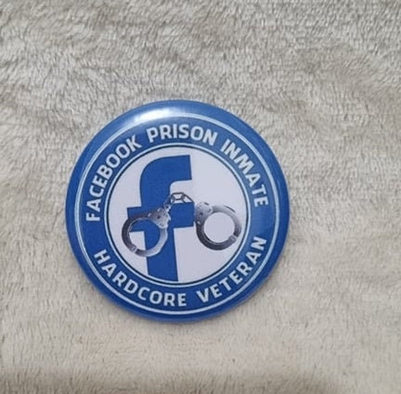 Facebook Prison Inmate Jail Hardcore Veteran 53mm Badge Button Etsy