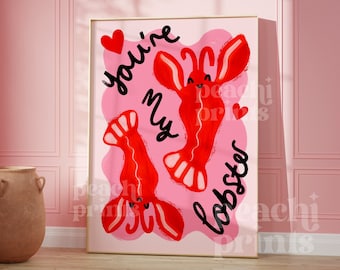You're My Lobster Print Pink Love Wall Art Bedroom Prints Fun Colourful Trendy Poster A5/A4/A3/A2 50x70cm