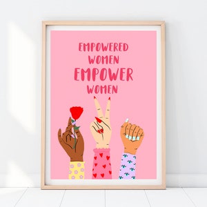 Empowered Women Empower Women Print Bedroom Print Office Print Feminism Wall Art Gallery Wall Trendy Prints Pink Poster Quote Colourful A3