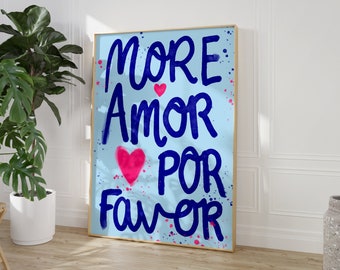 More Amor Por Favor Wall Art Print Bedroom Trendy Blue Modern Colourful Eclectic Pink Wall Art Love Quote 8x10 A4 A5 A2