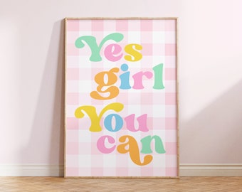 Yes Girl You Can Print Bedroom Print Girls Bedroom Decor Pink Wall Art Motivational Poster Gingham Decor Cottagecore 8x10"/A5/A4/A3/A2