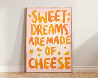 Sweet Dreams Cheese Print: Funny Kitchen Wall Art