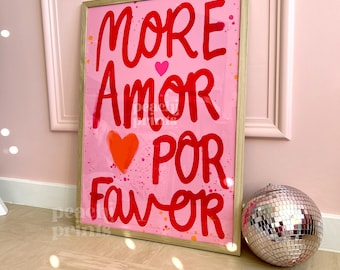 Amor Por Favor Bright Wall Art Print slaapkamer trendy modern kleurrijk eclectisch roze muur kunst liefde citaat 8 x 10 a4 A5 A2