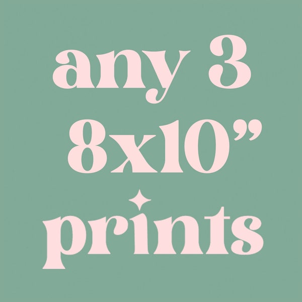Any 3 8x10 Prints / Mix and Match / Multi buy / Gift Prints / Gallery Wall / Colourful / Print Bundle / Bedroom / Living Room / Nursery