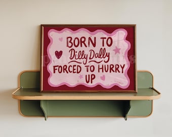 Arte de pared retro, impresión divertida para pasillo, póster de Dilly Dally, decoración de dopamina, impresión horizontal, arte de pared de mediados de siglo, decoración de pared pintada a mano