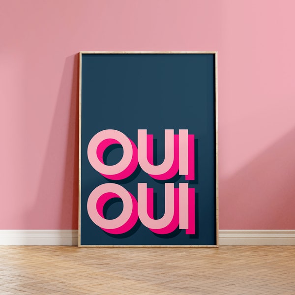 Oui Oui Print Living Room Wall Art Bright Colourful Prints Bold Typographic Poster A5 A4 A3 A2