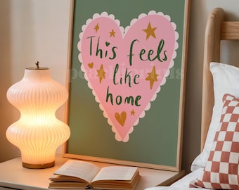 Feels Like Home Hartenprint, muurkunst woonkamer, poster hal, kunst schattige prints