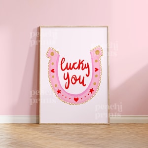 Póster con diseño de herradura de caballo con impresiones de arte moderno rosa para decoración de pared de dormitorio occidental con la frase Lucky You