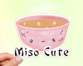 Miso Vinyl Sticker, Miso Cute, Waterproof Sticker, Laptop Sticker, Water Bottle sticker, Macbook Sticker, Quote Sticker, Kawaii sticker