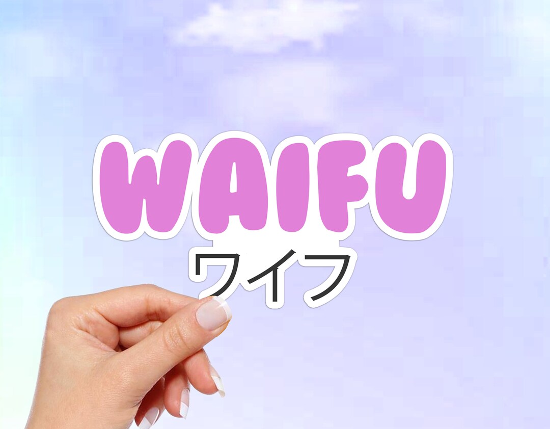 Waifu Vinyl Sticker Waterproof Sticker Laptop Stickers - Etsy