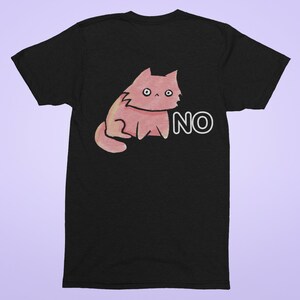 Funny Grumpy Cat T-Shirt: &quot;No&quot; Cat Lover Gift