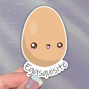 Egg Vinyl Sticker, Eggsquisite, Waterproof sticker, Water bottle sticker, Laptop sticker, Car sticker, Kawaii sticker, Egg Sticker