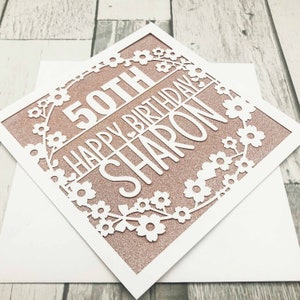 Carte d'anniversaire personnalisée 50e 60e 70e 80e 90e 100e anniversaire pour femme Carte 50e anniversaire personnalisée 50e cadeau Carte de voeux 50e carte floral Papercut