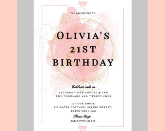 May include: Pink and gold 21st birthday party invitation with a watercolor background. The invitation says "Olivia's 21st Birthday" and includes the date, time, and location of the party. It also says "I edit - you print, download within 24/48hrs".