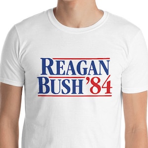 Reagan Bush 84 Presidential Campaign Unisex T-Shirt - COnservative Republican campaign from 1984 Ronald Reagan and George Bush