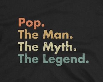 Pop The Man The Myth The Legend Short-Sleeve Unisex T-Shirt