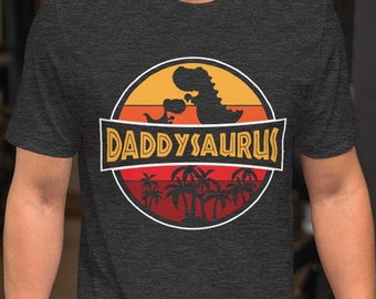 Daddysaurus Unisex T-Shirt - A fun and cute fathers day shirt for dinosaur fans and jurassic lovers who love vintage dinosaur shirts