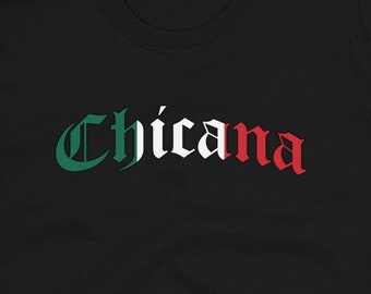 Chicana Mexican Flag Unisex T-Shirt