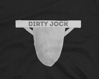 Dirty Jock Unisex T-Shirt - Jock Strap, gay clothing gay shirts gay t-shirt gay t shirt shirt gay tee rainbow shirt homosexual shirt gay wed