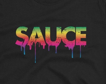 Sauce Multi-Color Unisex T-Shirt - dripping hot pink sauce, melting sauce shirt, dripping melting hot sauce lover, sauce gift