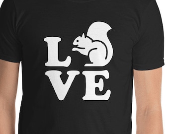 I love squirrels Squirrel Gift Squirrel Shirt Squirrel Tee Squirrel Tshirt Forest Animal Design Funny Squirrel Short-Sleeve Unisex T-Shirt