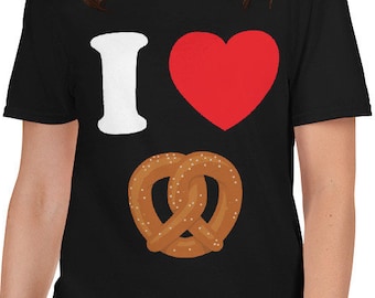 I Love Pretzel Unisex T-Shirt - pretzel lover, i love a salted pretzel, pretzel shirt, oktoberfest shirt, oktoberfest, pretzel and beer