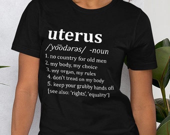 Uterus definition Unisex T-Shirt - Feminist, feminism, lgbt, no country for old men, uterus, women's reproductive rights, equality, gift tee