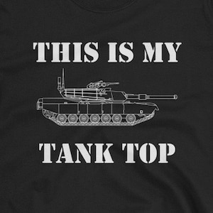 This Is My Tank Top Unisex T-Shirt - Military tank, M1 Abrams tank, tank top, funny military tank, army tank shirt, military shirt, veteran