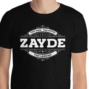 Zayde The Man The Myth The Legend T-Shirt - Funny and sarcastic gift idea for the family Zayde, cheap stocking stuffer, white elephant gift