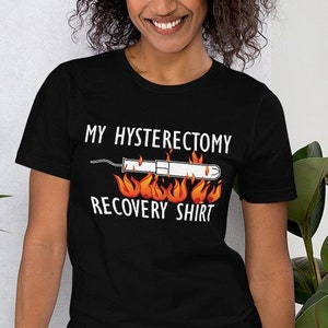 My Hysterectomy Recovery Shirt Unisex Shirt - Hysterectomy Support And Uterine Operation Survivor, cancer survivor, cervical cancer, prem