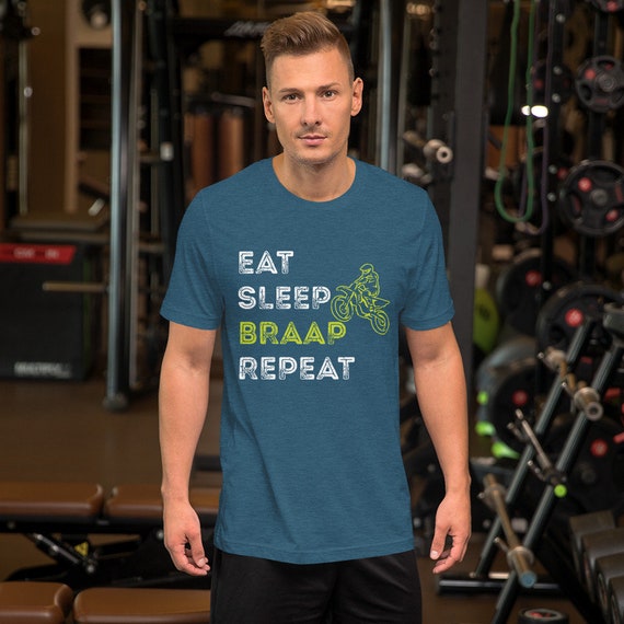 Eat Sleep Braap Repeat T-Shirt Bicycle Motocross Gift Eat Sleep Braap Repeat T-Shirt Bicycle Motocross Gift