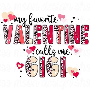 Mi San Valentín favorito me llama GIGI png Descarga digital Archivo de descarga instantánea