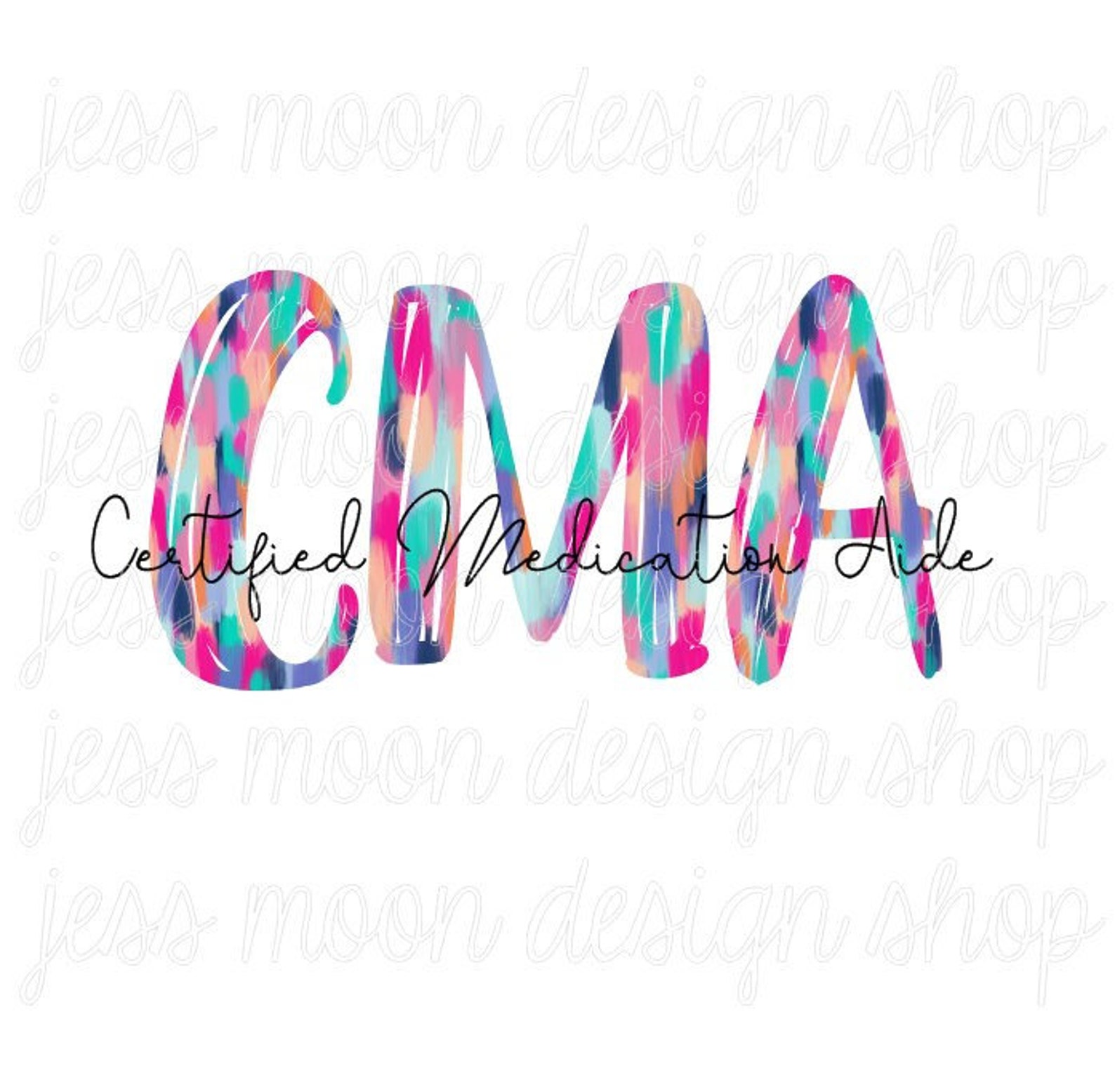 Certified Medication Aide CMA Png Sublimation Design DIGITAL Etsy