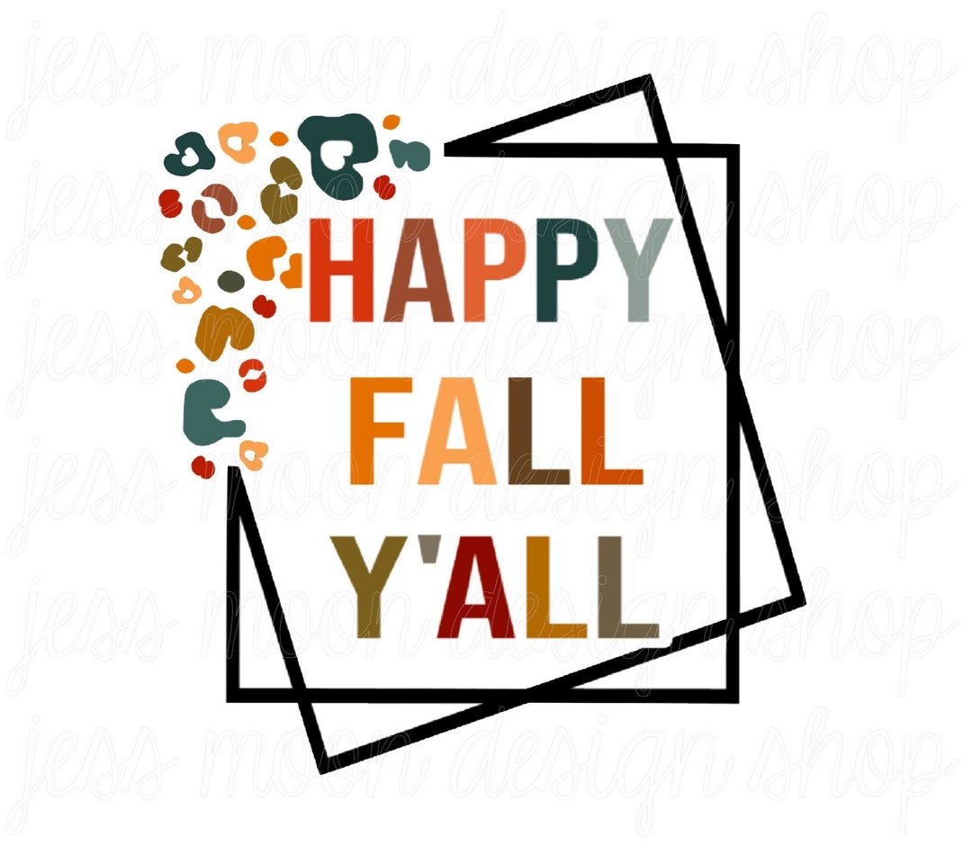 Happy Fall Yall Png Sublimation Design PNG Instant Download Digital ...