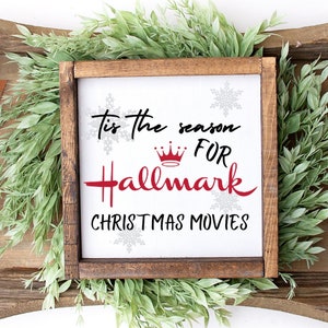 Tis the Season for Hallmark Christmas Movies Framed Wood Sign Farmhouse Christmas Decor Christmas Wall Decor Wooden Christmas Sign Hallmark