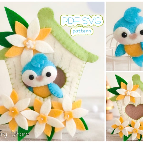 Spring Felt Birdhouse PDF Pattern with SVG Files - Decorate with Flowers and Cute Blue Bird