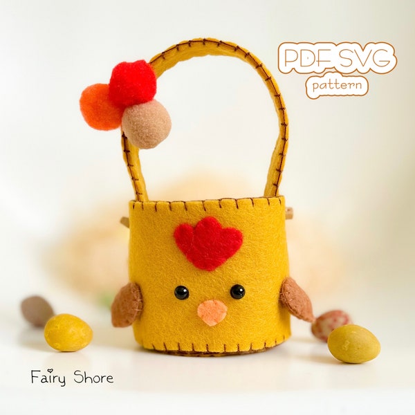 DIY Felt Easter chicken basket PDF Pattern and SVG Files: Perfect Spring Decor or Gift Idea