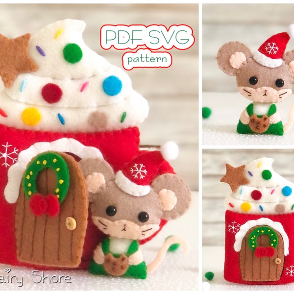 Christmas PDF SVG felt pattern, hot chocolate mug fairy house and mouse. Sewing pattern for cricut, felt dollhouse, Easy Christmas DIY