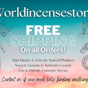 May include: Image featuring the text "Worldincensestore" and "FREE SHIPPING On all Orders!". The image includes line drawings of crystals, incense, a candle, and a zodiac wheel. Additional text promotes high-quality, ethically sourced products.