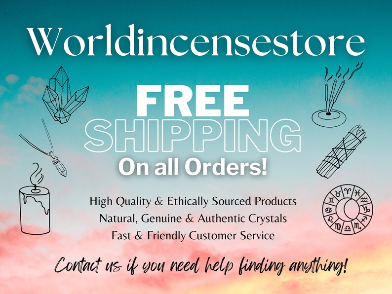 May include: A graphic with a blue and pink sky background. The text "Worldincensestore FREE SHIPPING On all Orders!" is in white. The text "High Quality & Ethically Sourced Products Natural, Genuine & Authentic Crystals Fast & Friendly Customer Service Contact us if you need help finding anything!" is in black. There are various illustrations of crystals, candles, incense, and a zodiac wheel.