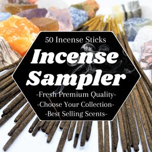 May include: A close-up of 50 incense sticks arranged in a fan shape. The sticks are brown and have a rough texture. The text "50 Incense Sticks Incense Sampler -Fresh Premium Quality- -Choose Your Collection- -Best Selling Scents- " is displayed on a black hexagonal background.