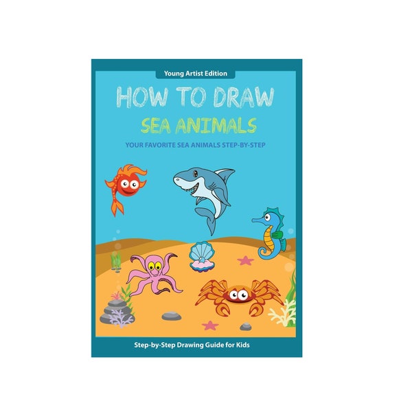 How to Draw Sea Animals for Kids - Instant Download