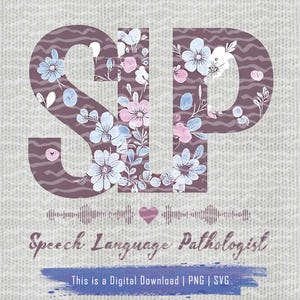 SLP png, SLP floral, Fonoaudiólogo png, camisa slp png, slp jpg, discurso png, terapia da fala png, esquadrão da fala png, slp fofo jpg