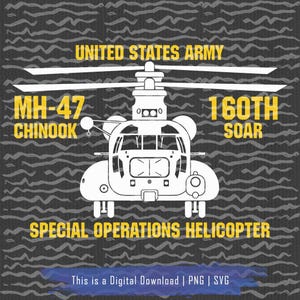 MH47 Chinook-helikopter SVG, helikopter PNG, speciale operatiehelikopter voor sublimatie Svg, 160th Soar, militair kunstwerk voor Cricut