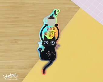 Tired but Wired Cat ~ Waterproof Die Cut Vinyl Sticker ~ Cute Colorful Decor ~ Holographic Caffeine Coffee ~ Glossy ~ Rainbow