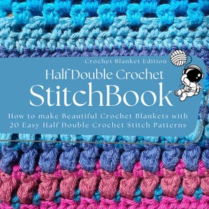 Crochet Stitch Pattern Book | 20 Half-Double Crochet Patterns for Blankets | All-in-one Beginner Crochet Stitch Tutorial PDF Pattern