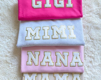 Mama Nana Mimi Gigi Pink White Black Tan Gold Glitter Chenille Letter Patch Custom Crewneck Sweatshirt Mother’s Day Gift