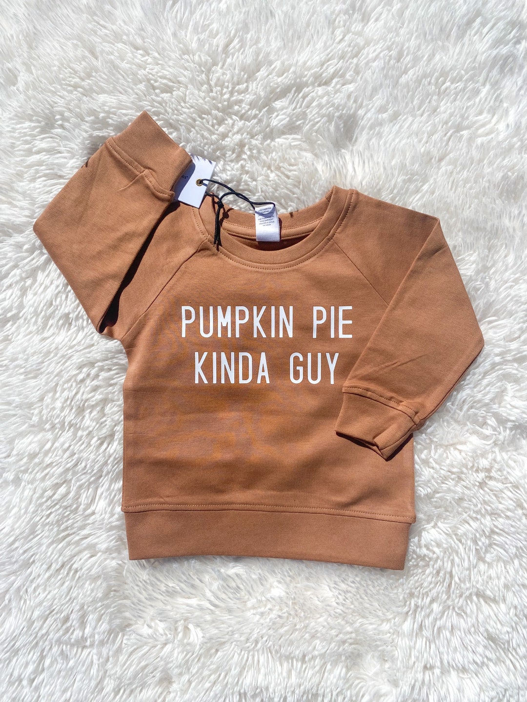 Pumpkin Pie Kinda Guy Infant Toddler Crewneck Organic Cotton Sweatshirt
