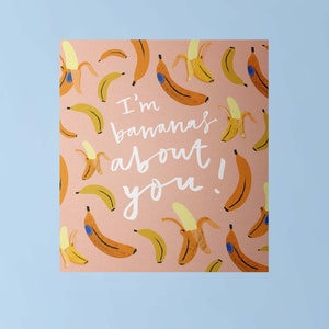 Carte de Saint Valentin Je suis banane à propos de toi